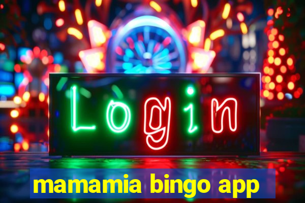 mamamia bingo app