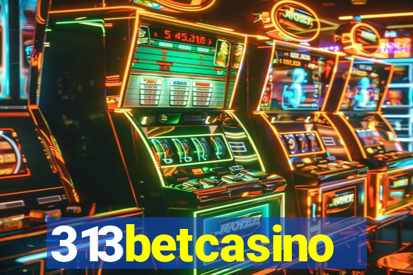 313betcasino