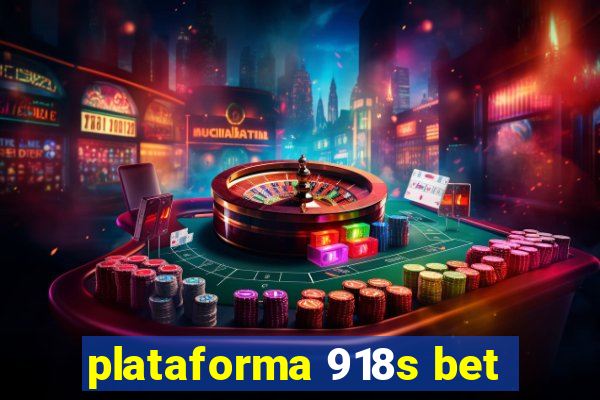 plataforma 918s bet