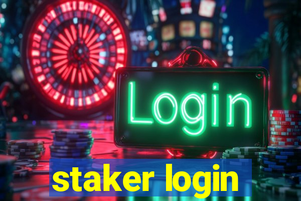 staker login