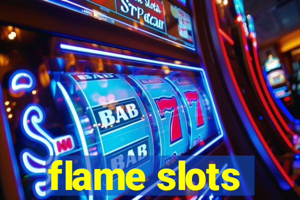 flame slots