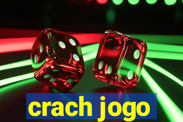 crach jogo