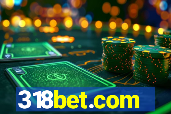 318bet.com