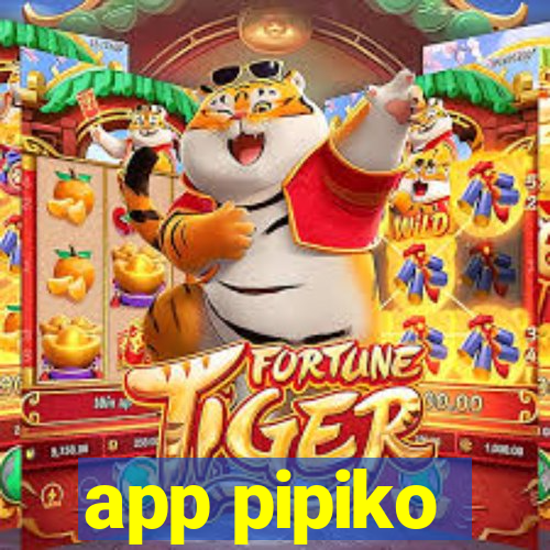 app pipiko