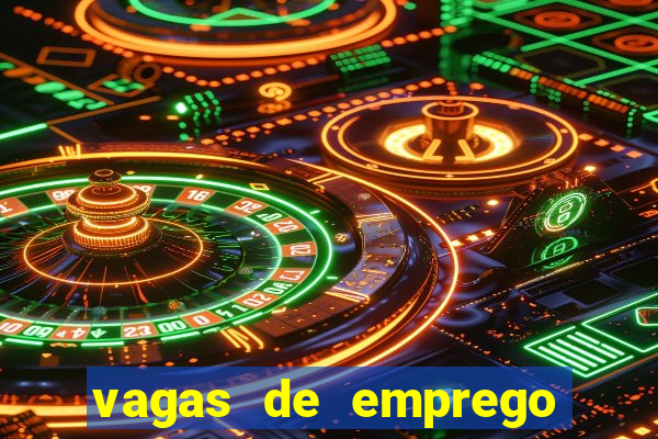 vagas de emprego juazeiro bahia sine