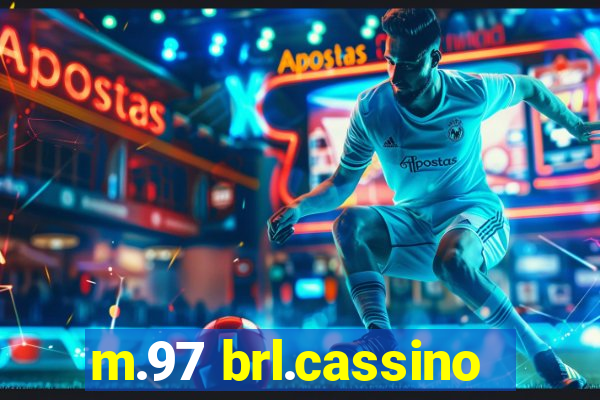 m.97 brl.cassino