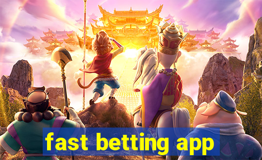 fast betting app