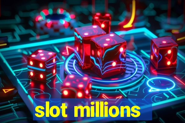 slot millions