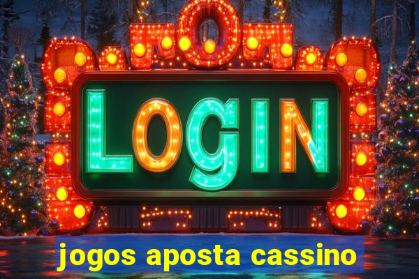 jogos aposta cassino