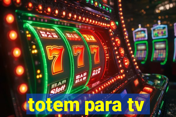 totem para tv