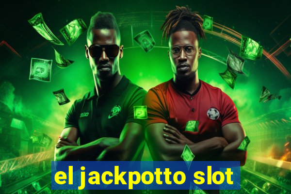 el jackpotto slot