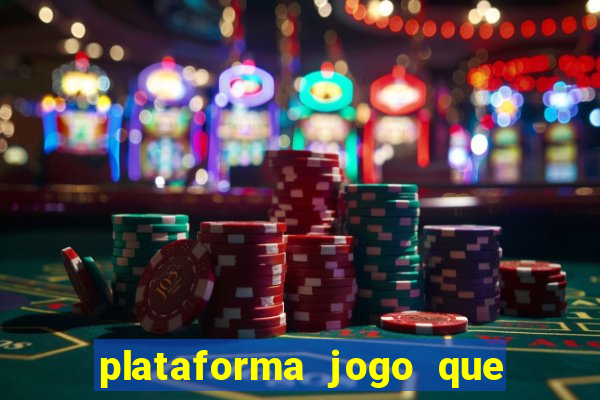 plataforma jogo que paga no cadastro