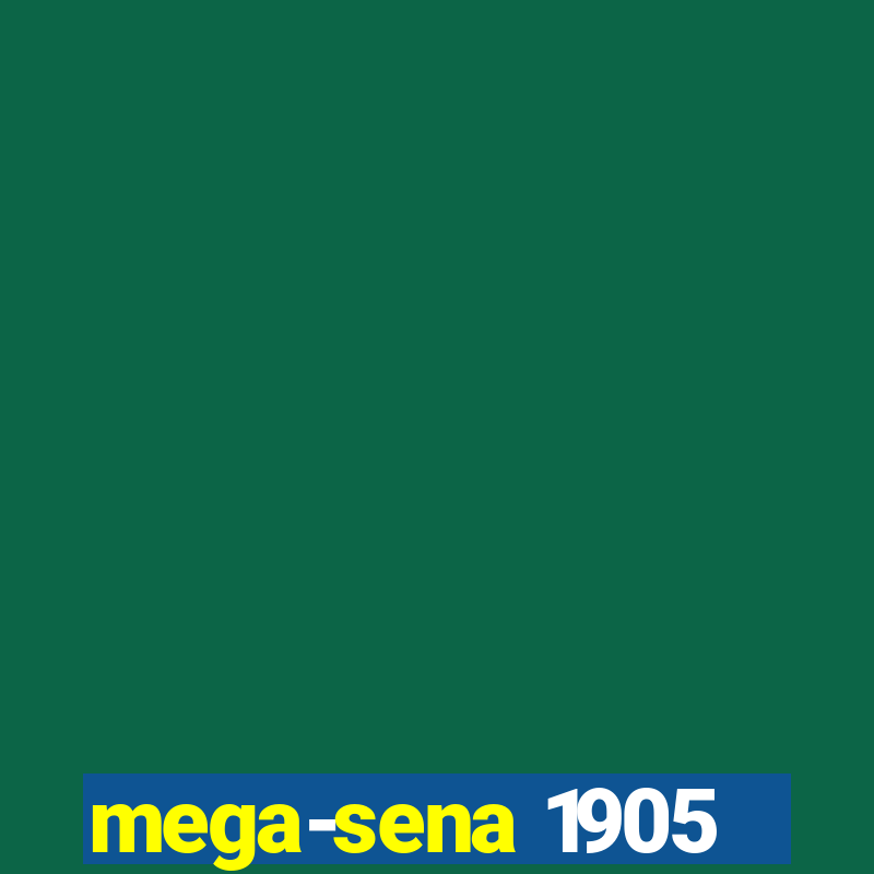 mega-sena 1905