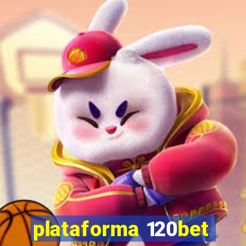 plataforma 120bet