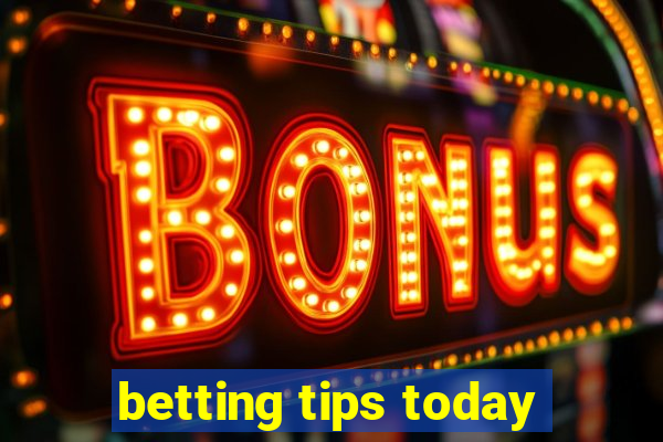 betting tips today