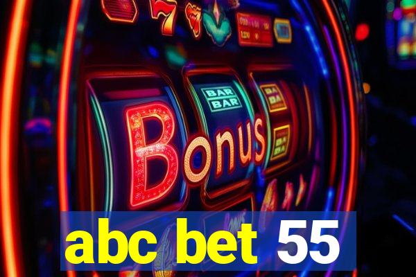 abc bet 55