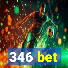 346 bet