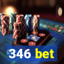 346 bet