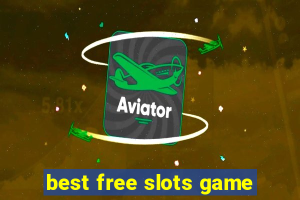 best free slots game