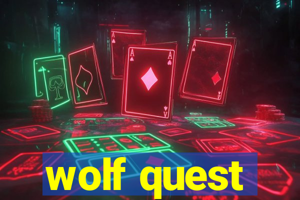 wolf quest