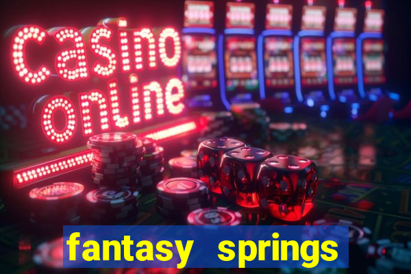 fantasy springs hotel and casino