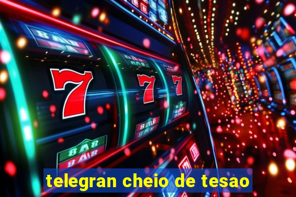 telegran cheio de tesao