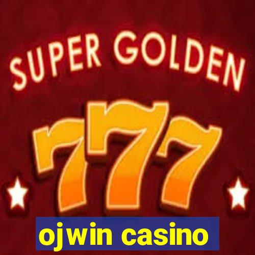 ojwin casino