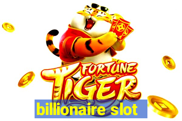 billionaire slot