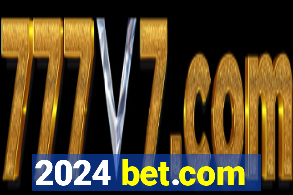 2024 bet.com