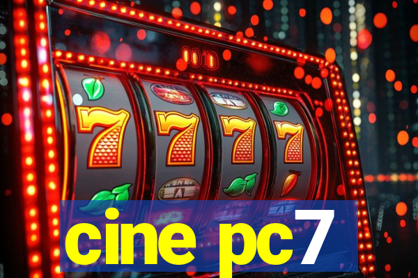 cine pc7