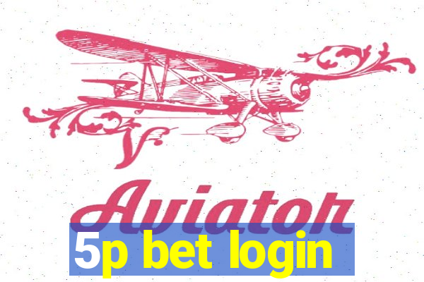 5p bet login