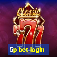 5p bet login