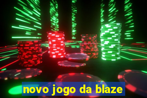 novo jogo da blaze