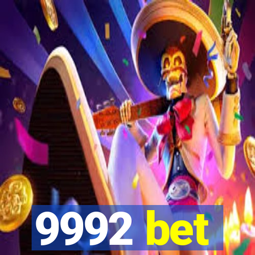 9992 bet