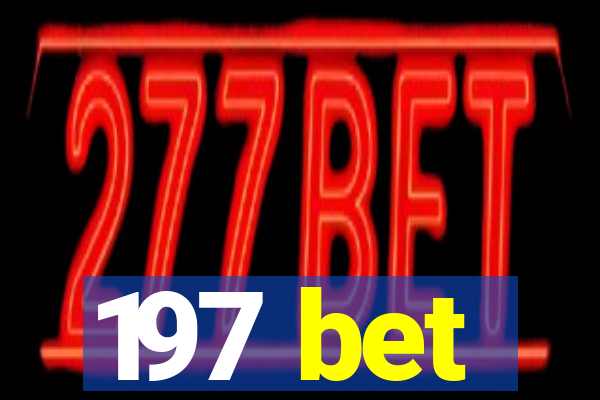 197 bet