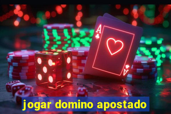 jogar domino apostado