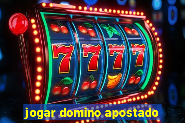 jogar domino apostado