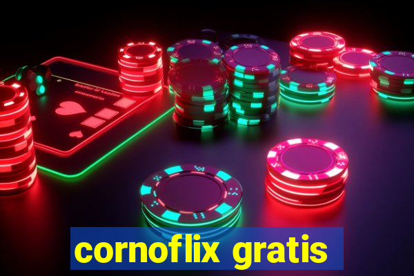 cornoflix gratis