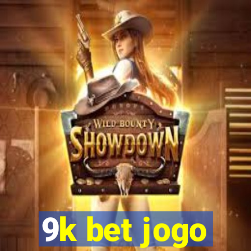 9k bet jogo