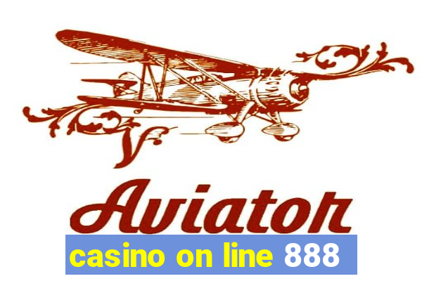 casino on line 888