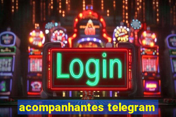 acompanhantes telegram