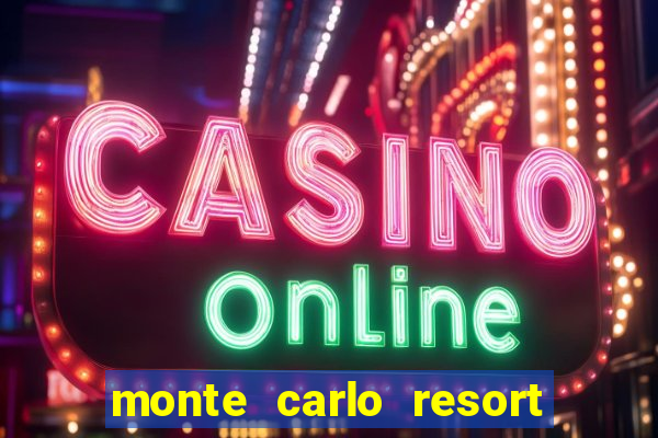 monte carlo resort and casino booking