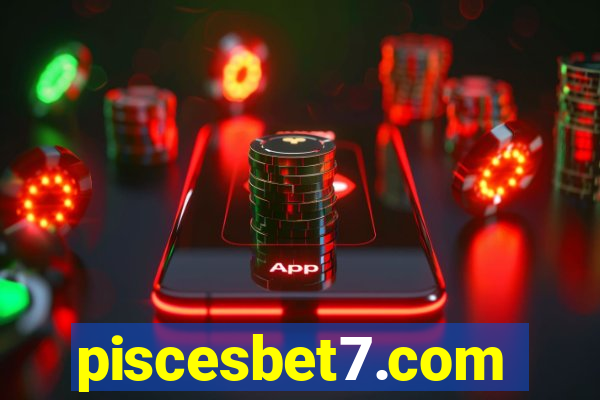 piscesbet7.com