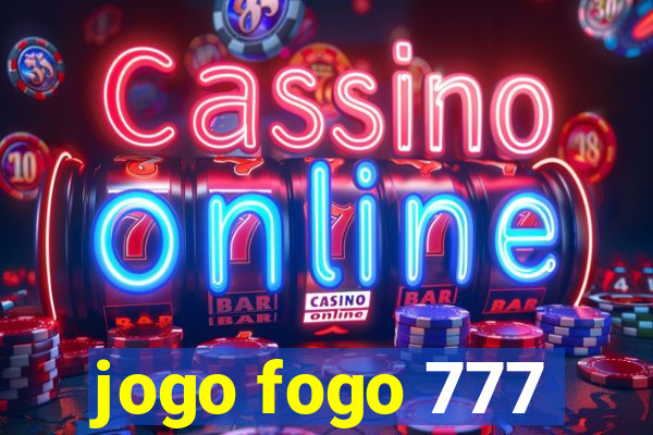 jogo fogo 777