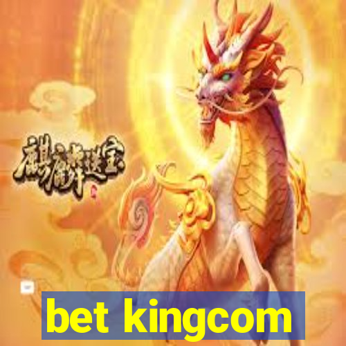 bet kingcom