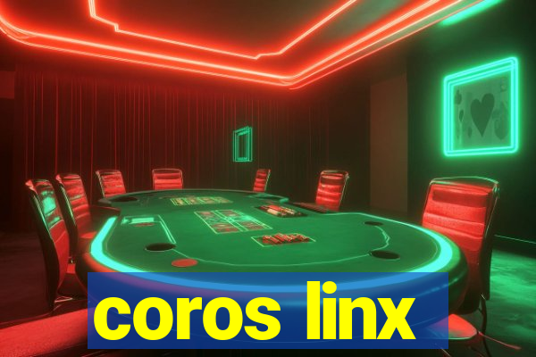 coros linx