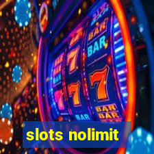 slots nolimit