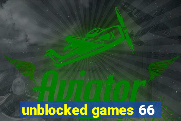 unblocked games 66