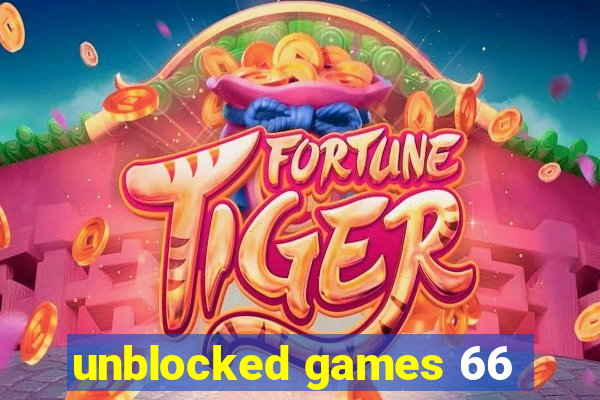 unblocked games 66