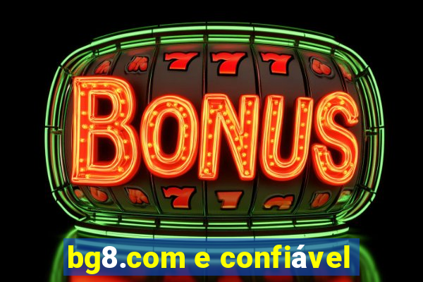 bg8.com e confiável